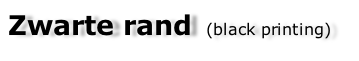 Zwarte rand  (black printing)
